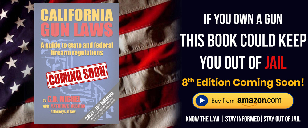 California Gun Laws Book Official Website A Guide To State And