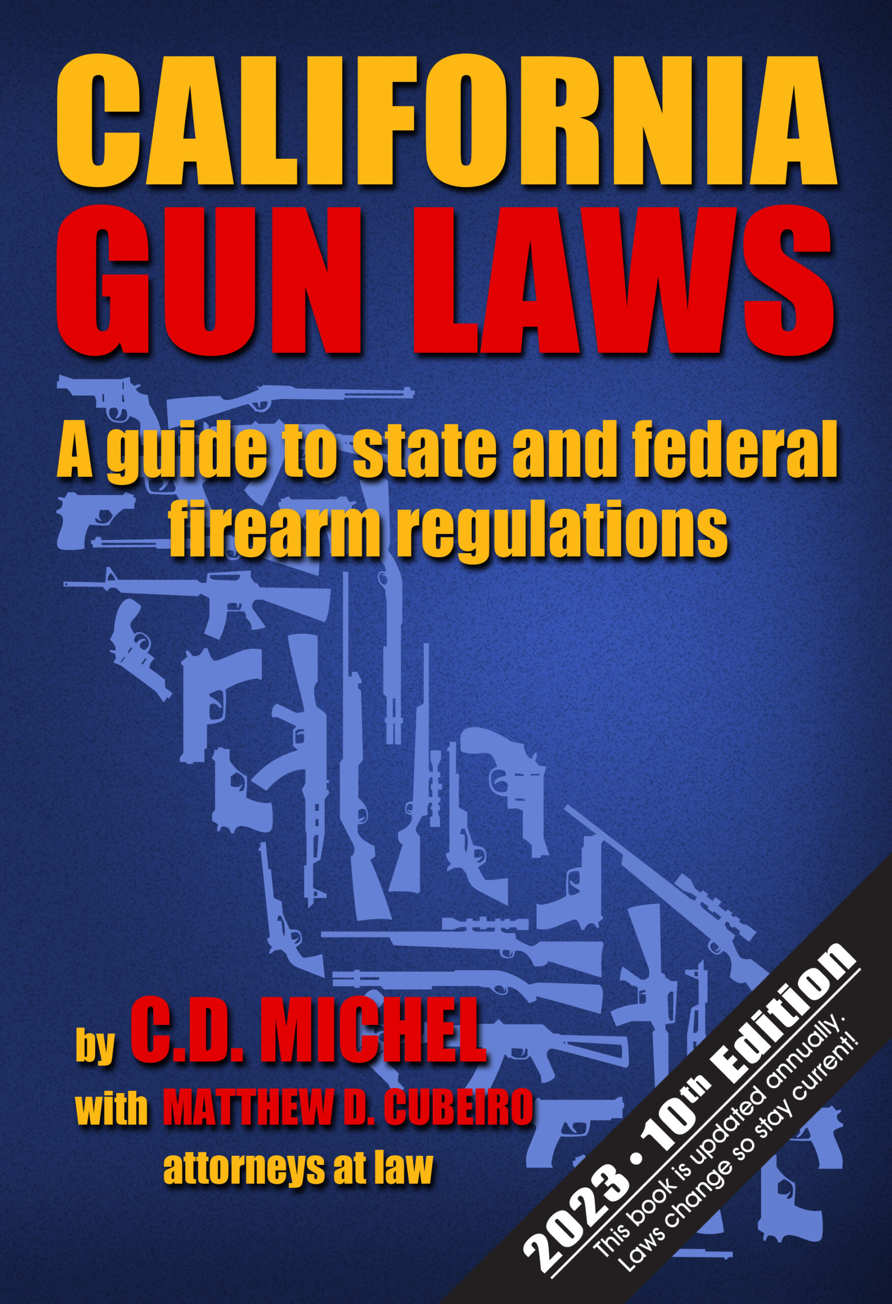 California Gun Laws Book Official Website A guide to state and